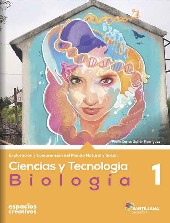 Ciencias y Tecnología 1 - Biología - Primer Grado - Secundaria