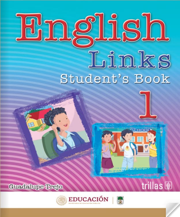 English Links 1 - Primer Grado - Secundaria