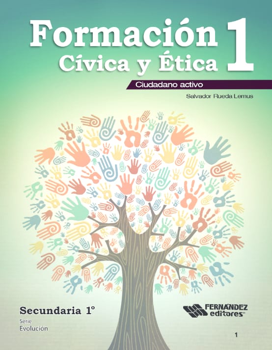 Formación Cívica y Ética 1 - Ciudadano Activo - Primer Grado - Secundaria