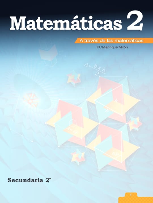 Matemáticas 2 - A través de las Matemáticas - Segundo Grado - Secundaria