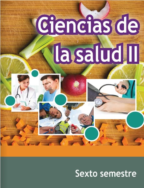 Ciencias de la Salud II - Sexto semestre - Telebachillerato